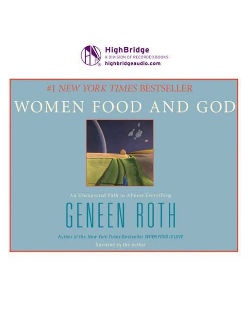 Title details for Women, Food and God by Geneen Roth - Available